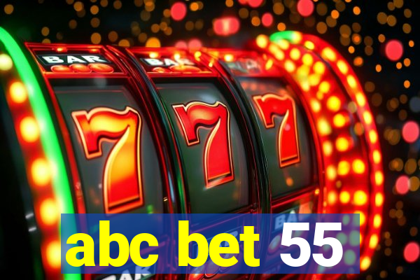 abc bet 55