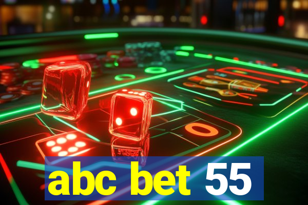 abc bet 55