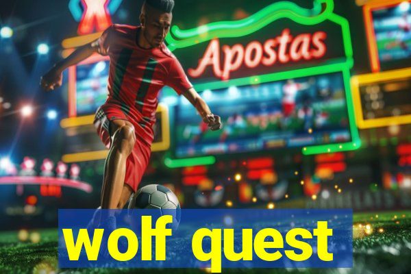 wolf quest