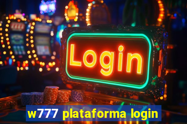 w777 plataforma login