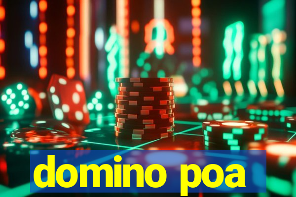 domino poa