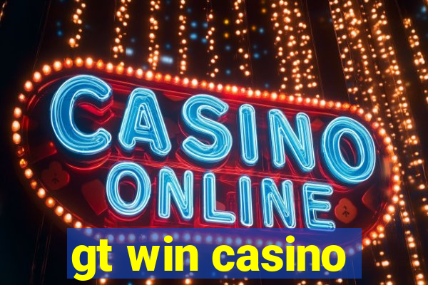 gt win casino