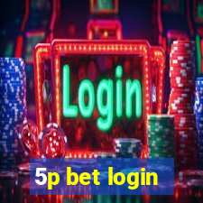 5p bet login