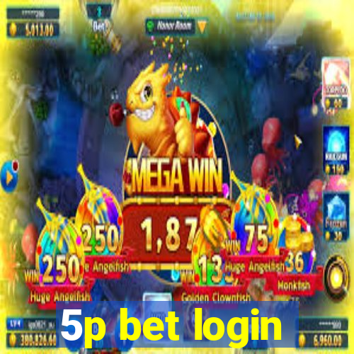 5p bet login