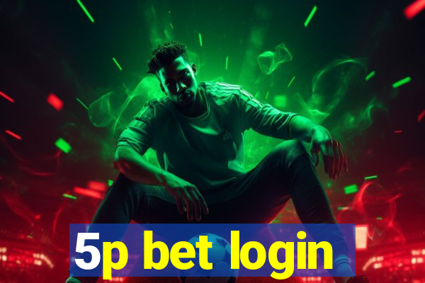 5p bet login