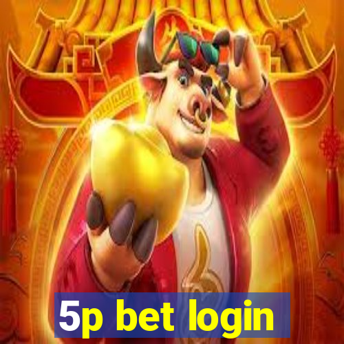 5p bet login