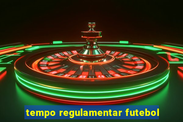 tempo regulamentar futebol