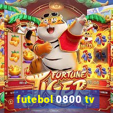 futebol 0800 tv