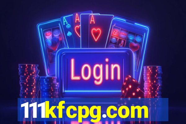 111kfcpg.com