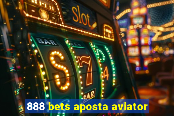 888 bets aposta aviator