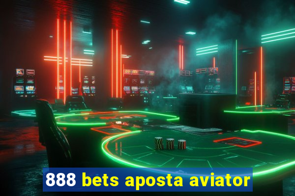 888 bets aposta aviator