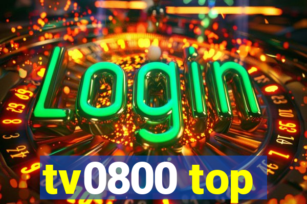 tv0800 top