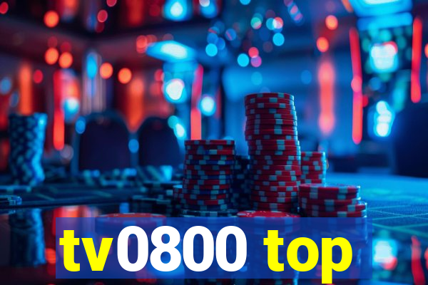 tv0800 top