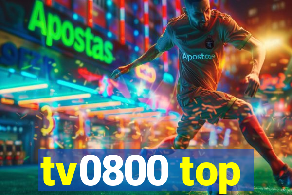 tv0800 top