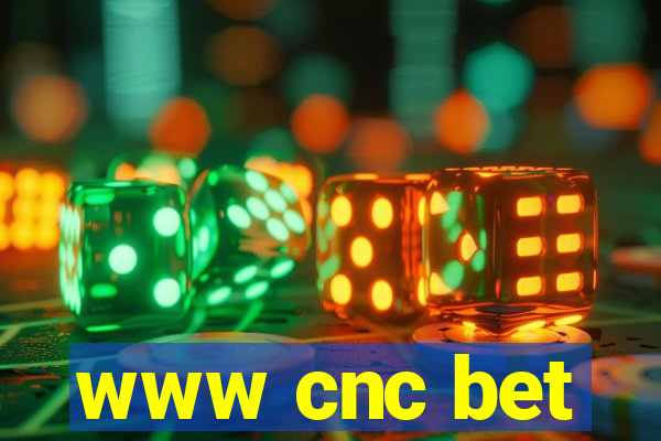 www cnc bet