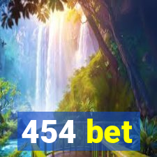 454 bet