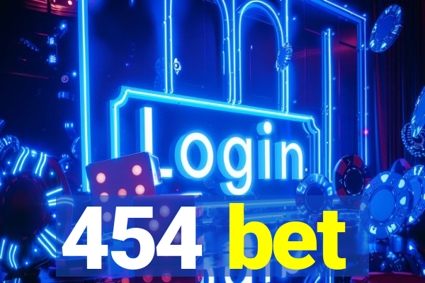 454 bet