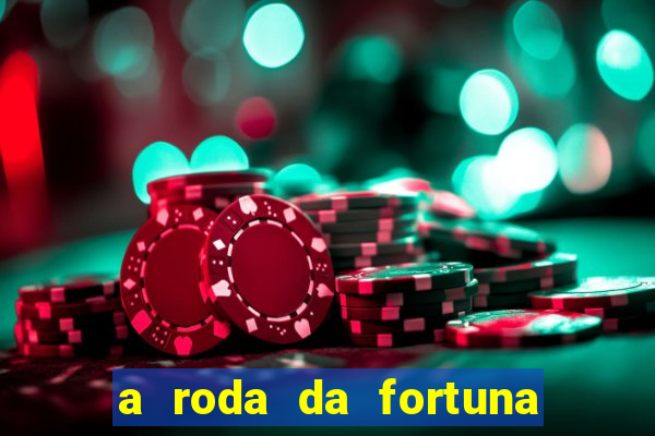 a roda da fortuna tarot conselho