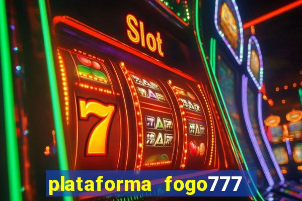 plataforma fogo777    confi  vel