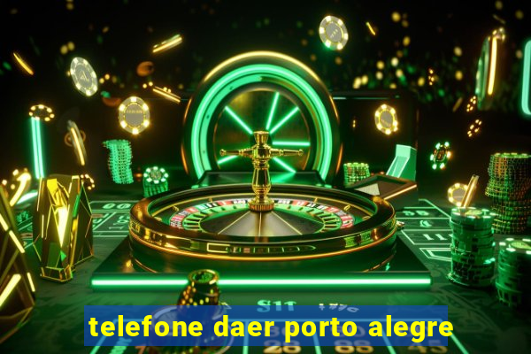 telefone daer porto alegre