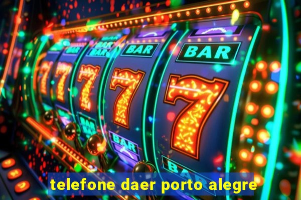 telefone daer porto alegre