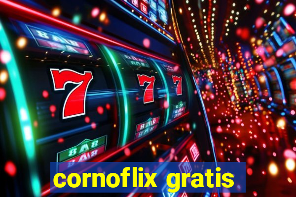 cornoflix gratis