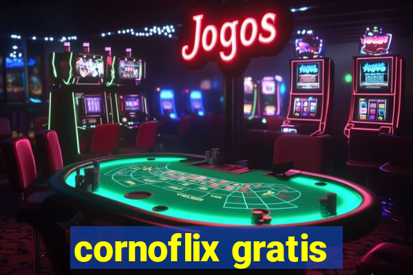 cornoflix gratis