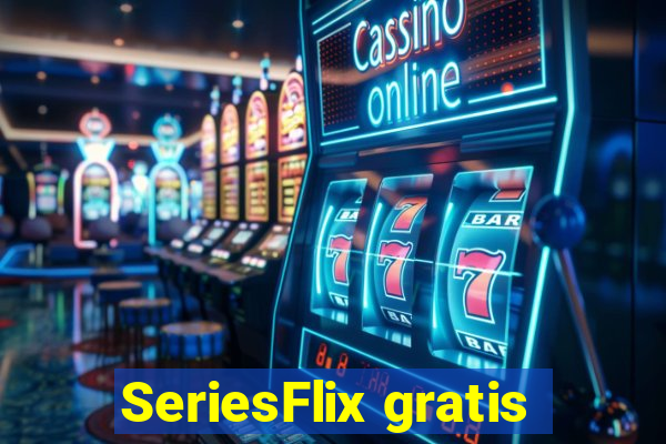 SeriesFlix gratis