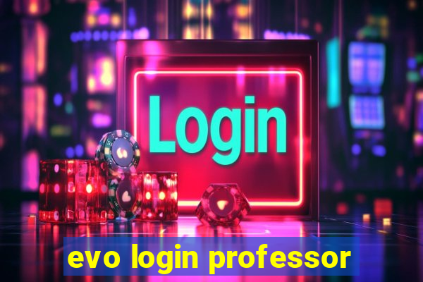 evo login professor