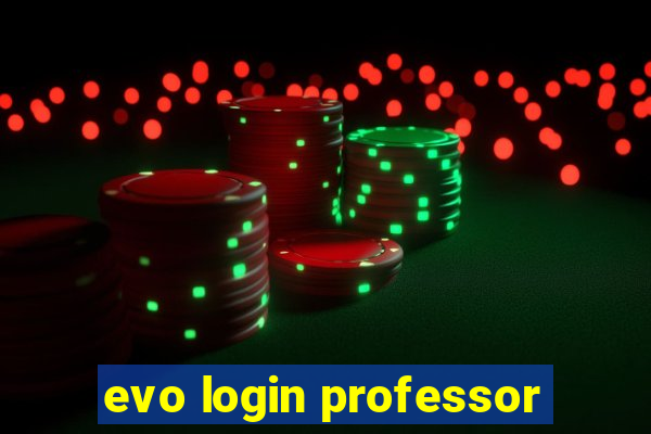 evo login professor