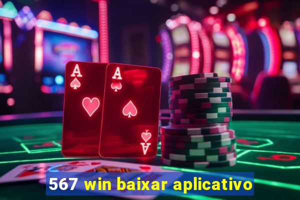 567 win baixar aplicativo