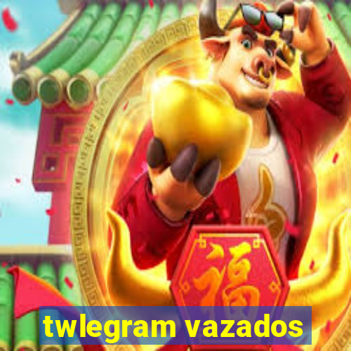 twlegram vazados