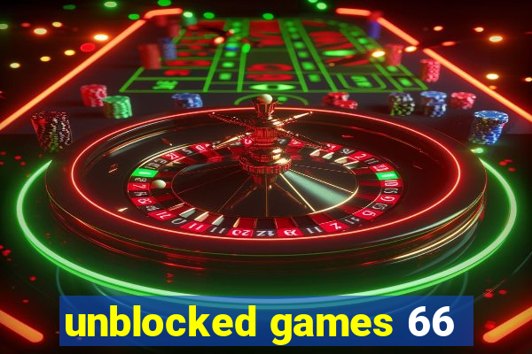 unblocked games 66