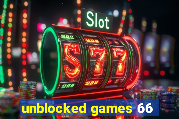 unblocked games 66