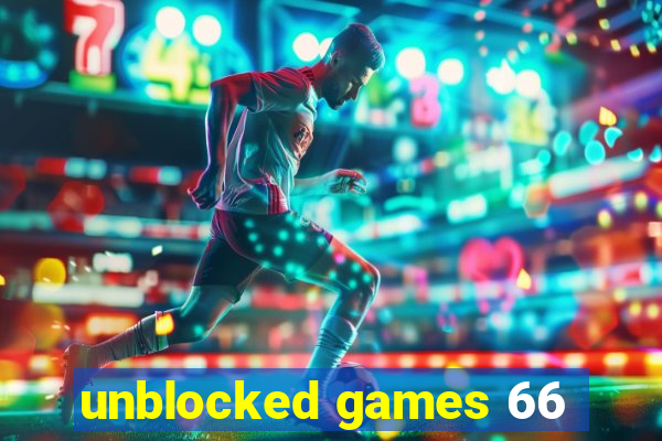 unblocked games 66