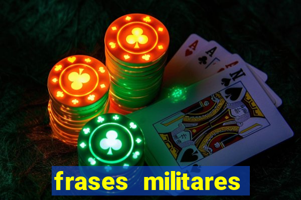 frases militares para status