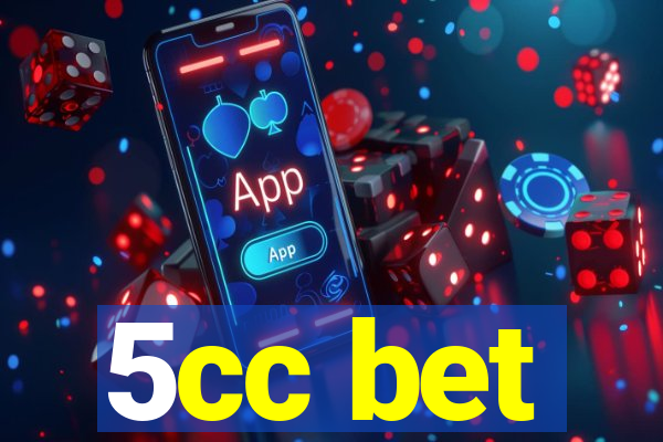 5cc bet