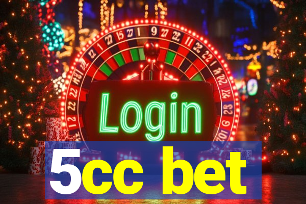 5cc bet