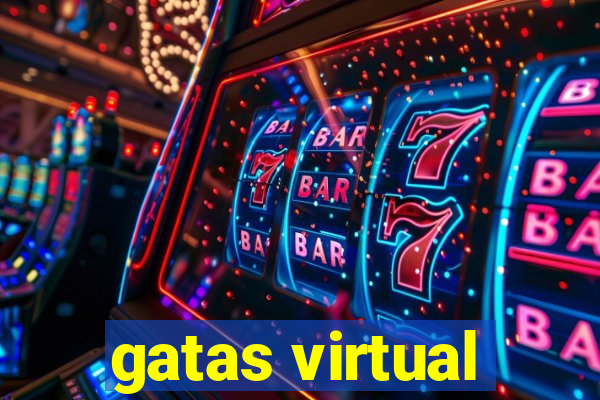 gatas virtual