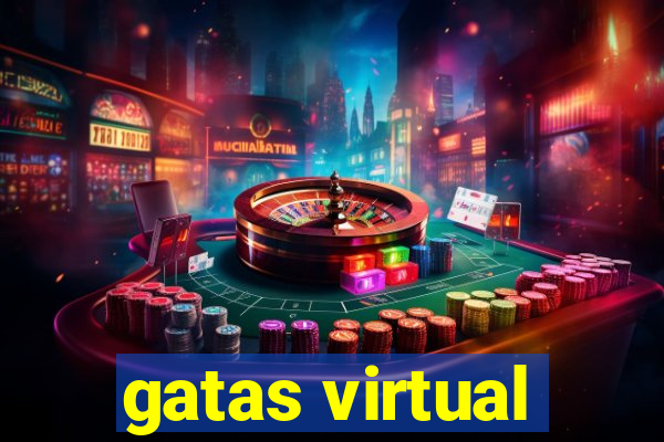 gatas virtual