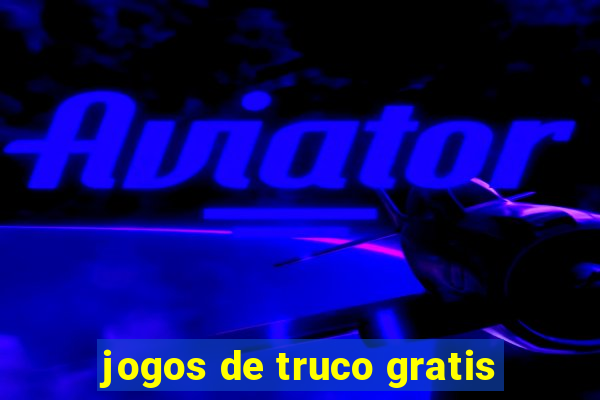 jogos de truco gratis