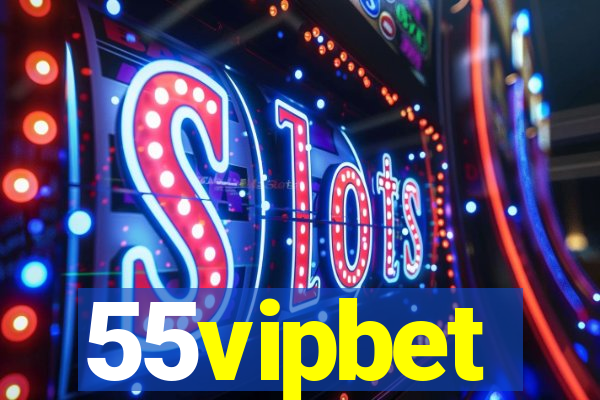 55vipbet