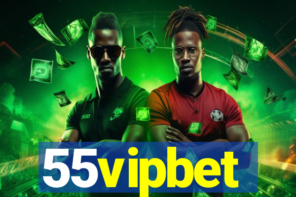 55vipbet