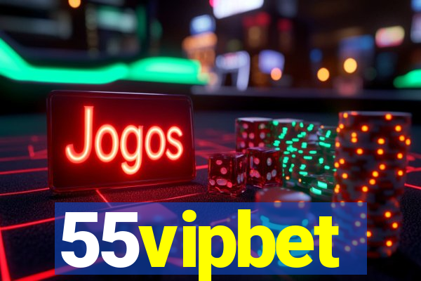 55vipbet