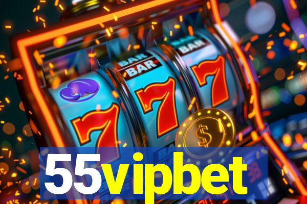 55vipbet