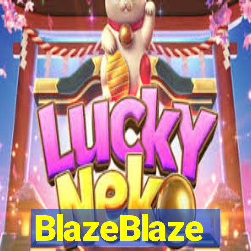 BlazeBlaze