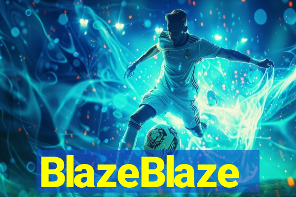 BlazeBlaze