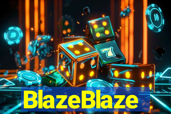 BlazeBlaze