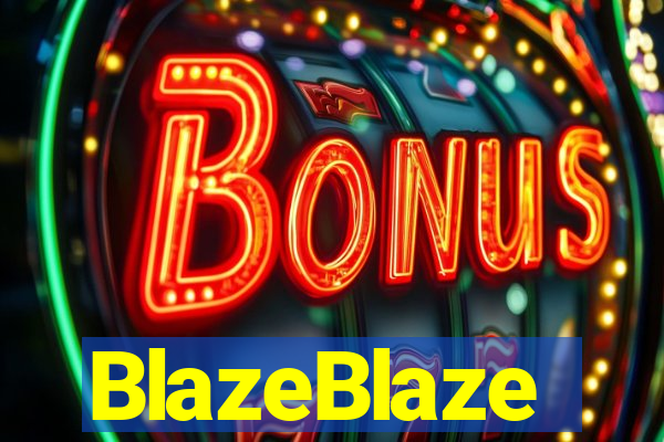 BlazeBlaze