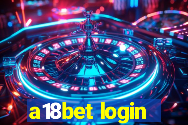 a18bet login